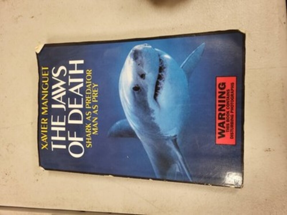 Jaws Death Xavier Maniguet 1991 Shark Predator Man Prey Book First Edition